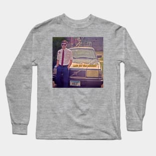 Wait For The Moment Long Sleeve T-Shirt